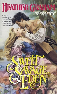 Sweet Savage Eden by Graham, Heather