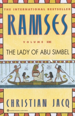 Ramses: The Lady of Abu Simbel - Volume IV by Jacq, Christian