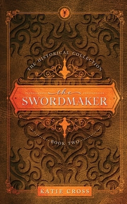 The Swordmaker by Cross, Katie