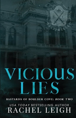 Vicious Lies by Leigh, Rachel