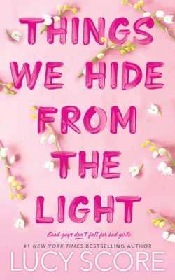 Things We Hide from the Light by Score, Lucy