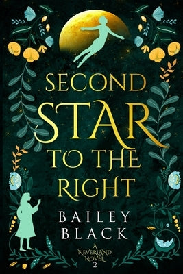 Second Star to the Right by Black, Bailey