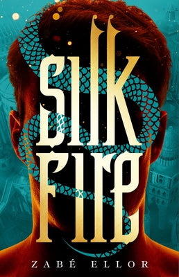 Silk Fire by Ellor, Zab&#195;&#169;