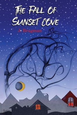 The Fall of Sunset Cove by Brugman, Jennifer