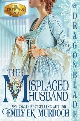 The Misplaced Husband by Murdoch, Emily E. K.