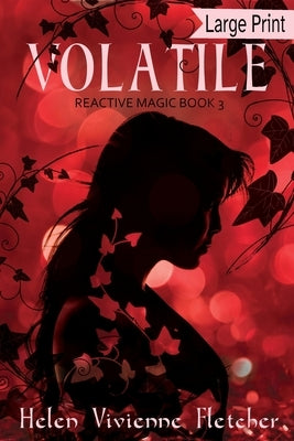 Volatile: Large Print Edition by Fletcher, Helen Vivienne