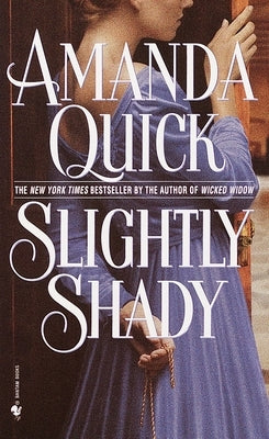 Slightly Shady by Quick, Amanda