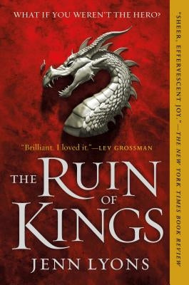 The Ruin of Kings by Lyons, Jenn