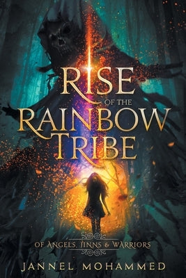 Rise of the Rainbow Tribe by Mohammed, Jannel