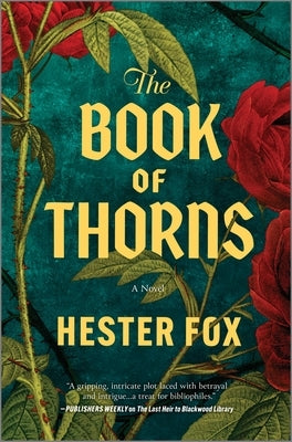 The Book of Thorns: An Enchanting Tale of Two Sisters Connected by Magic by Fox, Hester