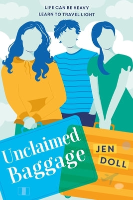 Unclaimed Baggage by Doll, Jen