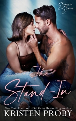 The Stand-In by Proby, Kristen