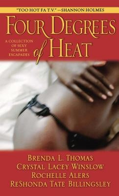 Four Degrees of Heat by Billingsley, Reshonda Tate