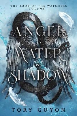 Angel of Water & Shadow by Guyon, Tory