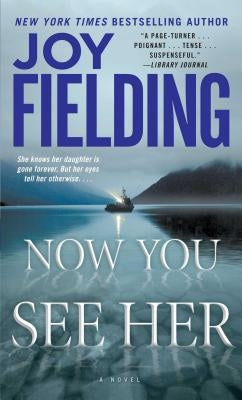 Now You See Her by Fielding, Joy