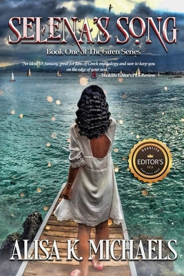 Selena's Song: Book One of The Siren Series by Michaels, Alisa K.