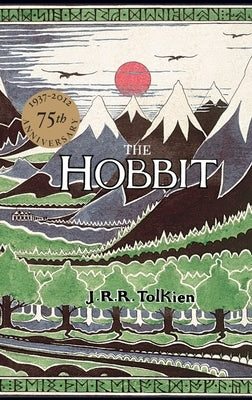 The Hobbit: 75th Anniversary Edition by Tolkien, J. R. R.