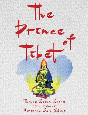 The Prince of Tibet by Ewing, Thomas Esson