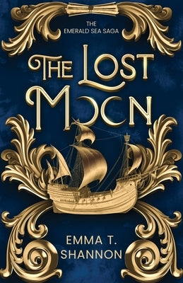 The Lost Moon by Shannon, Emma T.