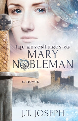 The Adventures of Mary Nobleman by Joseph, J. T.