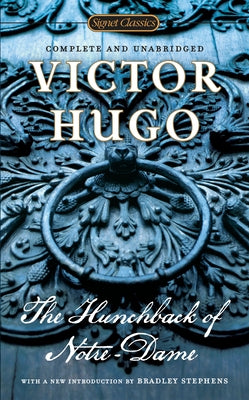 The Hunchback of Notre-Dame by Hugo, Victor