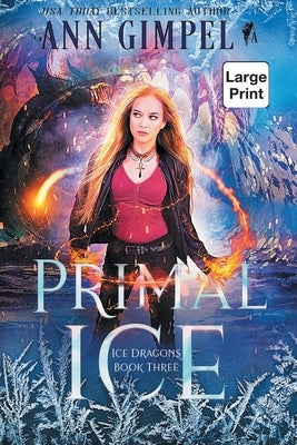 Primal Ice: Paranormal Fantasy by Gimpel, Ann