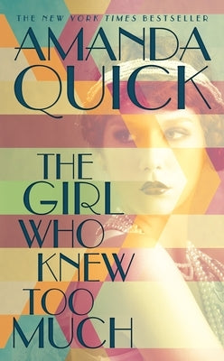 The Girl Who Knew Too Much by Quick, Amanda