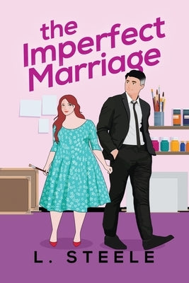 The Imperfect Marriage: Quentin & Vivian's story. Age Gap Marriage of Convenience Romance Special Edition (The Davenports Illustrated Cover Sp by Steele, L.