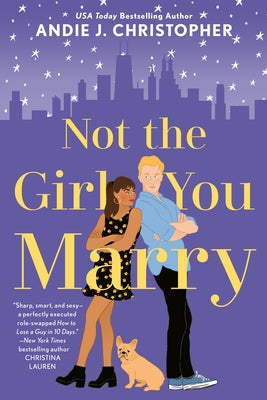 Not the Girl You Marry by Christopher, Andie J.