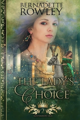 The Lady's Choice by Rowley, Bernadette