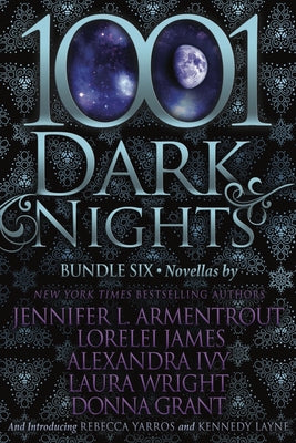 1001 Dark Nights: Bundle Six by Armentrout, Jennifer