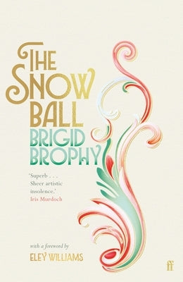 The Snow Ball by Brophy, Brigid