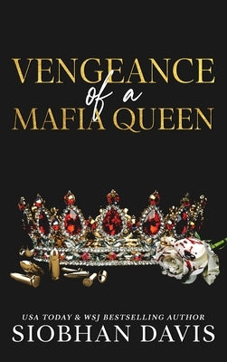 Vengeance of a Mafia Queen: Hardcover by Davis, Siobhan