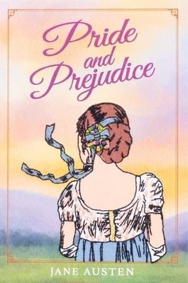 Pride and Prejudice (Keepsake Edition) by Austen, Jane