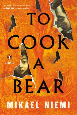 To Cook a Bear by Niemi, Mikael