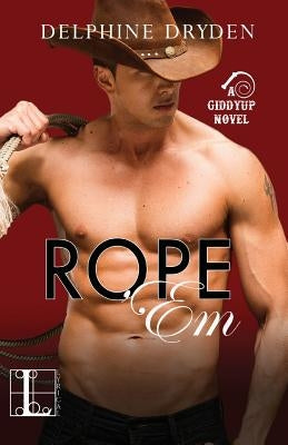 Rope 'Em by Dryden, Delphine