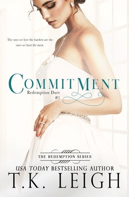 Commitment by Leigh, T. K.