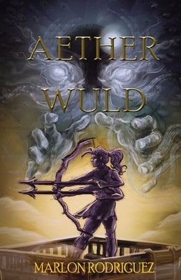 Aether Wuld by Rodriguez, Marlon