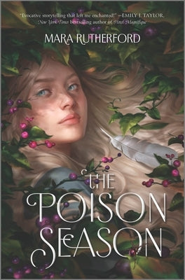 The Poison Season by Rutherford, Mara