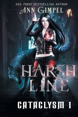 Harsh Line: An Urban Fantasy by Gimpel, Ann