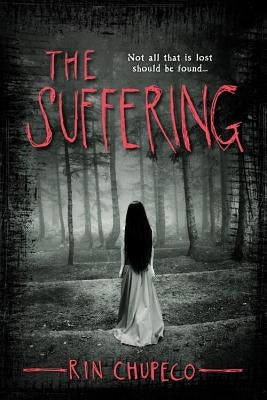 The Suffering by Chupeco, Rin