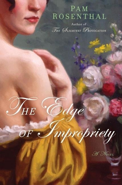 The Edge of Impropriety by Rosenthal, Pam