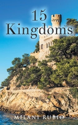 15 Kingdoms by Rubio, Milani