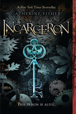 Incarceron by Fisher, Catherine