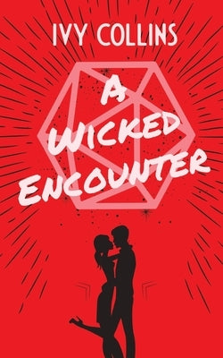 A Wicked Encounter by Collins, Ivy