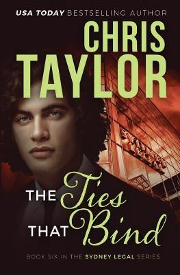 The Ties That Bind by Taylor, Chris