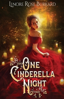 One Cinderella Night: Inspirational Romance by Burkard, Linore Rose