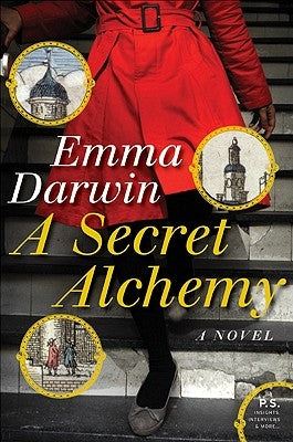 A Secret Alchemy by Darwin, Emma