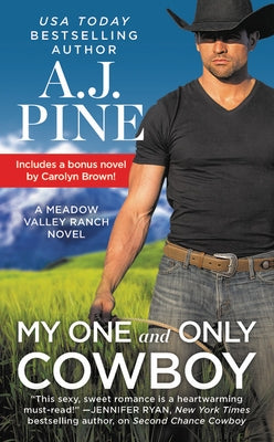 My One and Only Cowboy: Two Full Books for the Price of One by Pine, A. J.