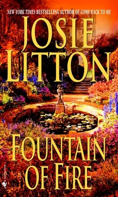 Fountain of Fire by Litton, Josie